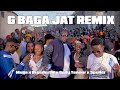 {REFIX}G BAGA JAT  - Stoopid Boy x Mejja x Breeder LW x Gody Tennor x Spoiler (MUZOBEATZ  REFIX)