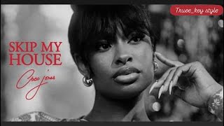 Coco Jones - Skip My House (truee_key style)