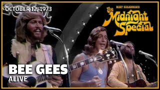 Alive - Bee Gees | The Midnight Special