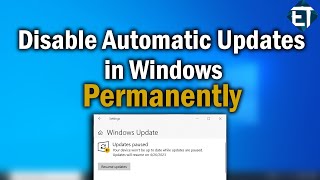 how to disable automatic updates on windows 10 permanently