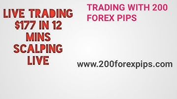 LIVE TRADING) $177 IN 12 Mins SCALPING LIVE - SCALPING WITH 200 FOREX PIPS REVIEW 12