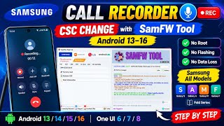 Samsung All Models Call Recorder | Change CSC with SAMFW Tool | All Android Versions 2026 📞🔥