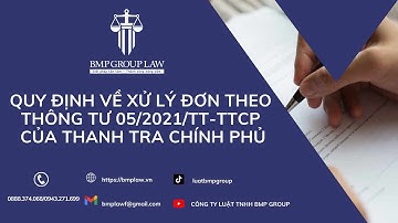 QUY ĐỊNH VỀ XỬ LÝ ĐƠN THEO THÔNG TƯ 05/2021/TT-TTCP CỦA THANH TRA CHÍNH PHỦ