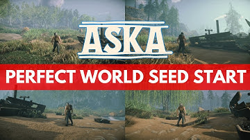 ASKA WORLD SEED
