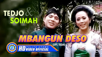 Tedjo ft Soimah - MBANGUN DESO | Dua Bintang Campur Sari Terpopuler (Official Music Video)