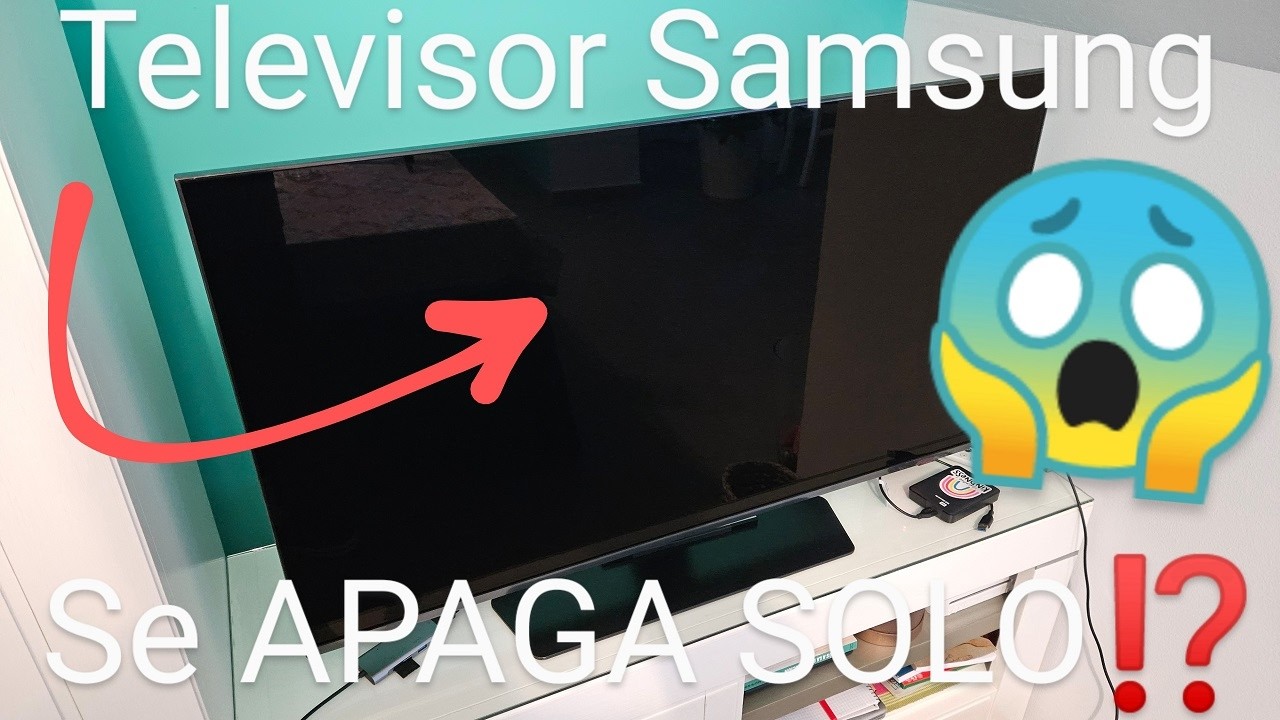 📺🤔 MI SMART TV SAMSUNG se APAGA SOLA SOLUCIÓN FÁCIL y RÁPIDA 2026 - YouTube