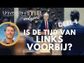 Is de tijd van links voorbij deel 1