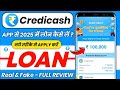Credicash Loan App| Credicash App Real Or Fake|Credicash app se loan kaise le|Credicash new loan app