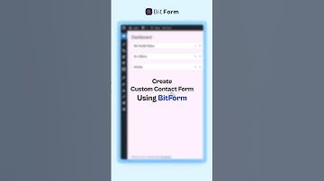 How to Create a Custom Contact Form in WordPress | Bit Form Tutorial