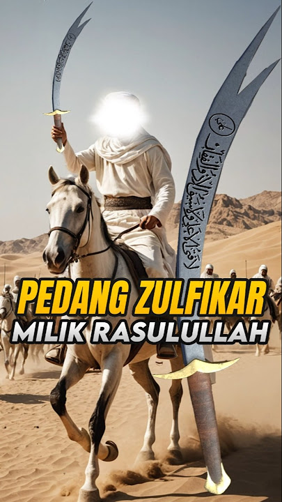Kisah Nabi Muhammad dan Pedang Zulfikar #shorts