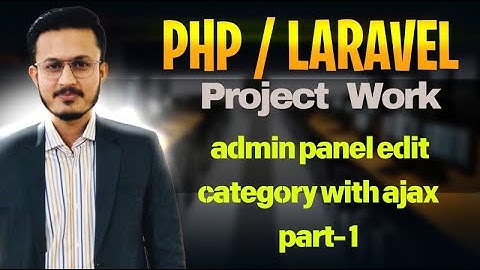 PHP/Laravel Job Portal Project Edit Category with ajax part-1 in admin panel in Urdu/Hindi Lecture-3