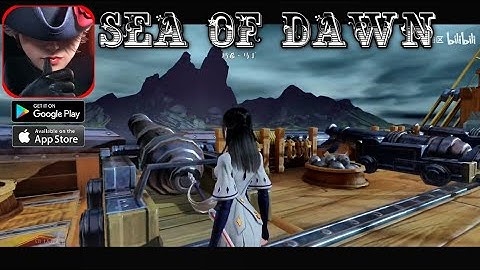 Sea of Dawn | CBT - Gameplay IOS MaxGraphics 1080p60fps + Download Link.