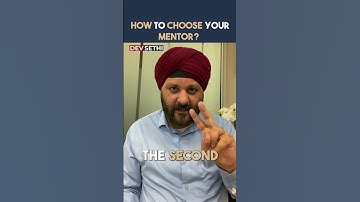 How To Choose Your Mentor? | Wealth On Command By Dev Sethi