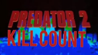 Predator 2 (1990) Kill Count