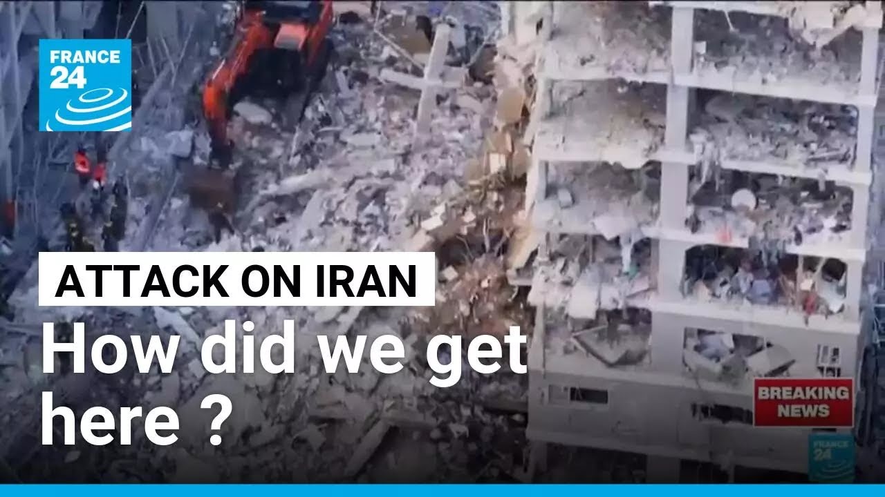 Major US-Israeli attacks on Iran: How did we get here ? • FRANCE 24 English