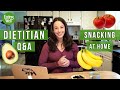 Dietitian Answers Your Questions About Snacking | Dietitian Q&A