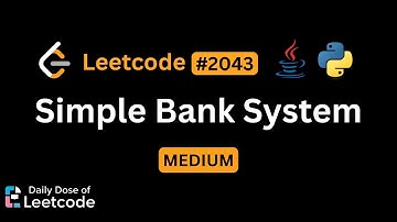 LeetCode Daily 2043 | Simple Bank System | Medium | Solution Walkthrough