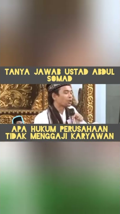 apa hukum jika perusahaan tidak membayar gaji karyawan? #tanya jawab ustad abdul somad #shorts