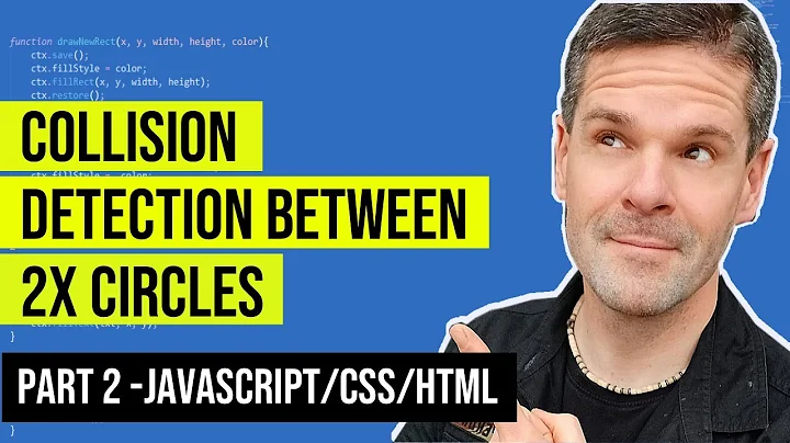 Part 2 of 2 Collision detection between 2 x circles in HTML canvas - Skilz4umedia