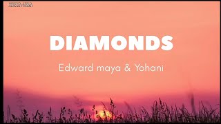 Diamonds by _edward maya and yohani song lyrics video |#edward#lyrics