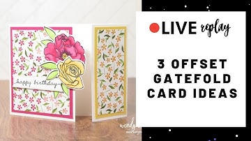🔴  3 Offset Gatefold Card Ideas