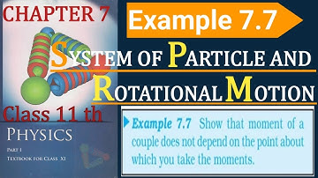 NCERT Example 7.7 || ncert Class 11th physics || NCERT Chapter 7 || System of particles