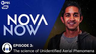 The Science of Unidentified Aerial Phenomena I NOVA Now