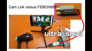 camcorder live streaming with android 10 smartphone | Cam Link versus  FEBON888 capture card