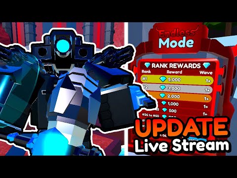 🚽 ENDLESS MODE UPDATE in Toilet Tower Defense 🔴 Live Stream