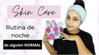 Skin Care | LA MEJOR rutina de noche de una persona NORMAL