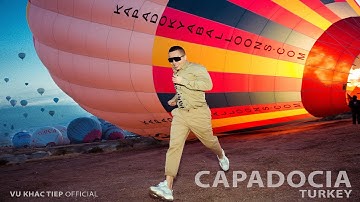 [ Tập 15 ] - Chuyến bay khinh khí cầu ở Cappadocia đáng nhớ nhất cuộc đời Vũ Khắc Tiệp và cái kết