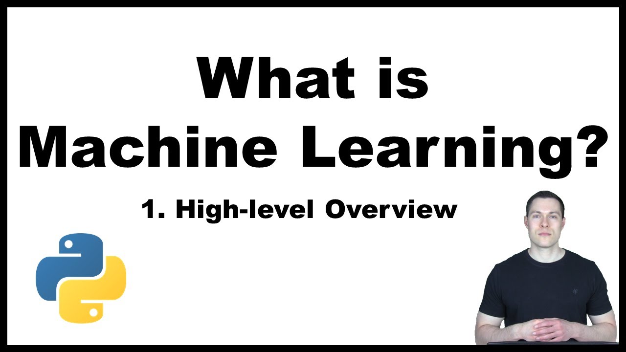 What is Machine Learning? Part 1/5: High-level Overview - YouTube