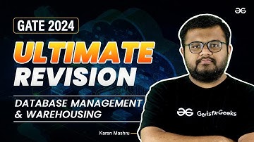DATABASE MANAGEMENT & WAREHOUSING | GATE 2024 Ultimate Revision | PYQ and Sample Questions GATE