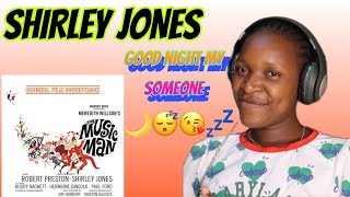 Shirley Jones - Goodnight My Someone (REACTION)#goodnightmysomeone
