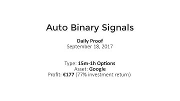 Auto Binary Signals (Main ABS) Video 3 Live Trading - September 18th 2017