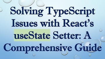 Solving TypeScript Issues with React