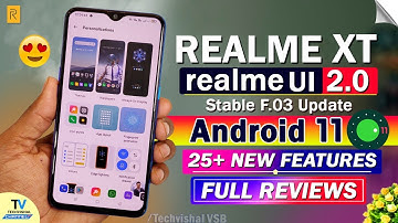 Realme XT Stable realme Ui 2.0 Android 11 Update Full Review | 25+ Features | Realme XT New Update