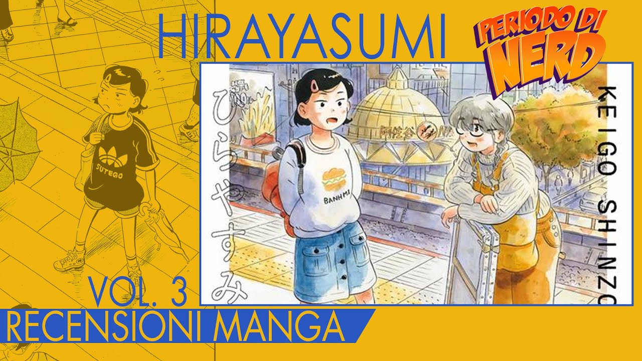 VIVERE CON SEMPLICITA' - RECENSIONE MANGA: HIRAYASUMI