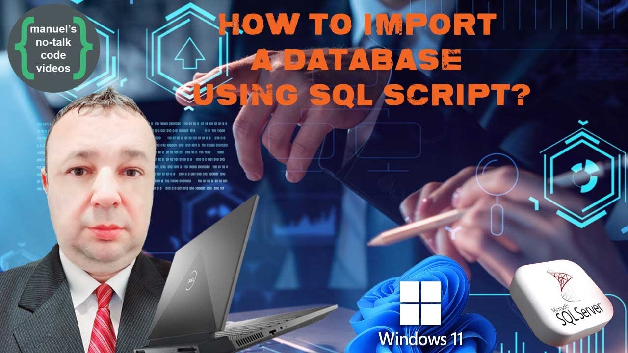 Microsoft SQL Server - 4. How to Import a Database Using SQL Script ...