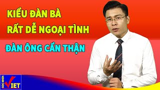 Đàn bà có 10 điểm này rất dễ Ngoại Tình đàn ông hãy cận thận GNV