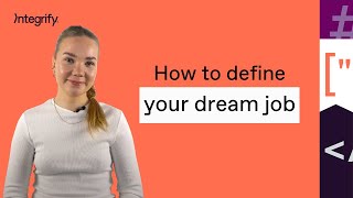 How to Define Your Dream Job