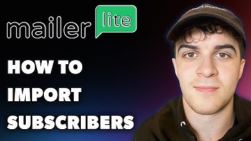 How to Import Subscribers to Mailerlite (Full 2024 Guide)