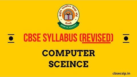 Revised Syllabus || CBSE Class 12 Computer Science - 2020-21