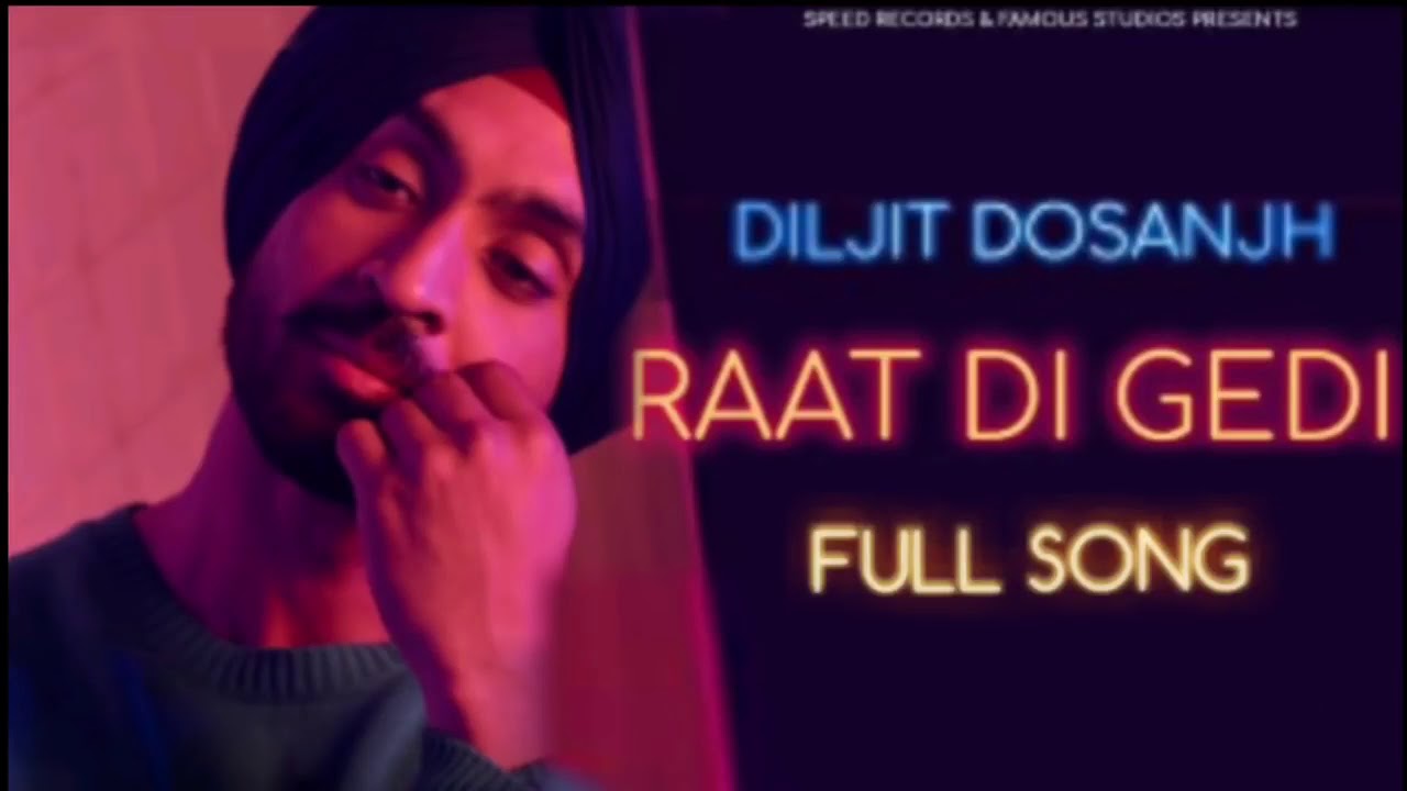 Raat Di Gedi  Diljit Dosanjh  Official Audio Song 2017