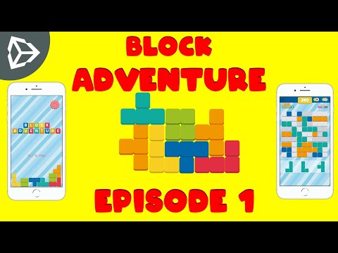 Block Adventure | Puzzle Block Mobile Game Unity Tutorial - Episode 1