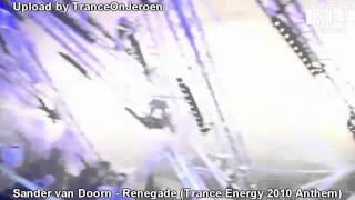 HD Sander van Doorn   Renegade Club Edit Trance Energy 2010 Anthem