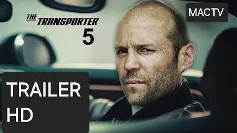 TRANSPORTER 5 Trailer (HD) Jason Statham, Shu Qi | Frank Martin Returns |