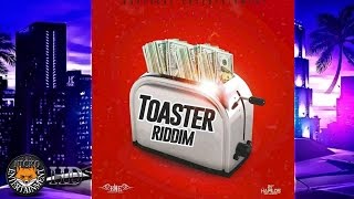 Teflon - Toast di Road [Toaster Riddim] April 2017