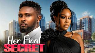 HER FINAL SECRET - MAURICE SAM | UCHE MONTANA | 2026 LATEST NIGERIAN MOVIE #trending #Movies