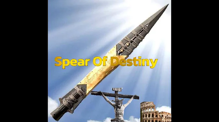 Spear Of Destiny : Fact Or Myth?
